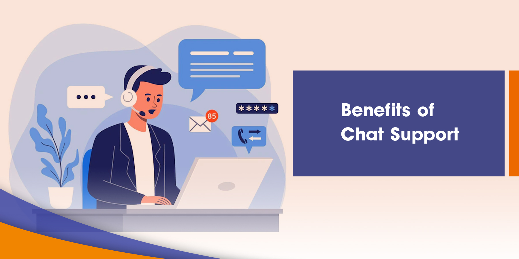Benefits of Chat Support