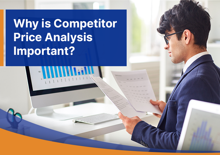 Why is Competitor Price Analysis Important