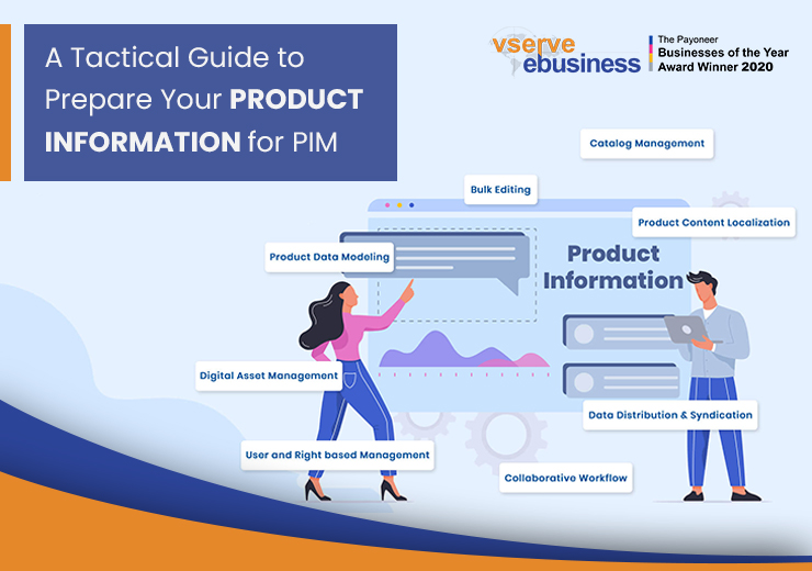 A Tactical Guide to Prepare Your Product Information for PIM