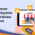 3 Customer-Repelling Online Store Mistakes to Avoid