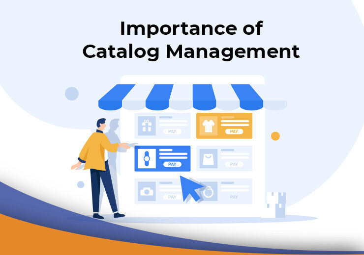 How Catalog Management Services Save You Time & Cost?