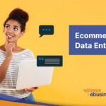 eCommerce Product Data Entry: List of Services and Top 10 Tricks You Should Know