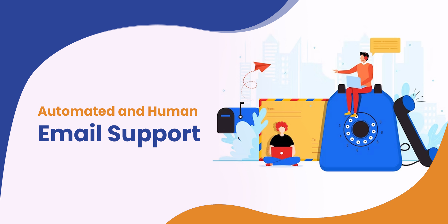Automated and Human Email Support