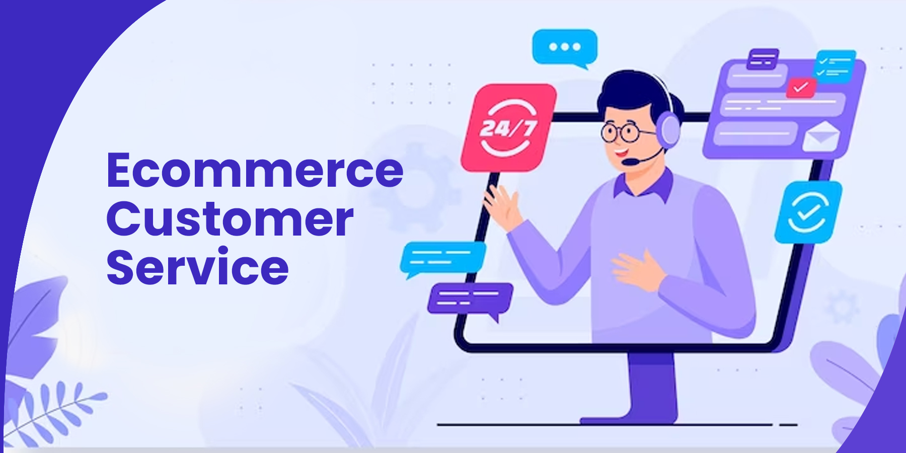 Ecommerce Customer Service