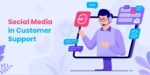 The Role of Social Media in Ecommerce Customer Support This 2023