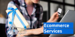 Stay Informed: The Latest News in the World of Ecommerce Services