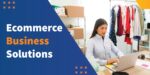 Partnering with an Ecommerce Business Solutions: How Much Shoud Be Your Budget?